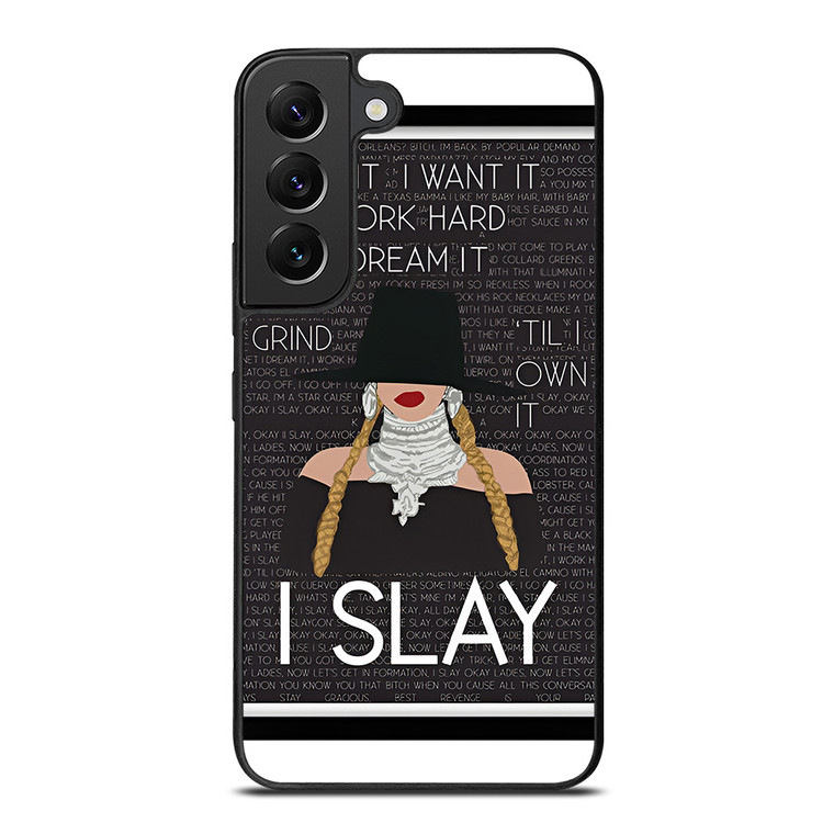 BEYONCE I SLAY QUOTE Samsung Galaxy S22 Plus Case Cover BEYONCE I SLAY QUOTE Samsung Galaxy S22 Plus Case Cover