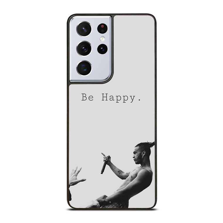 XXXTENTATION RAPPER BE HAPPY Samsung Galaxy S21 Ultra Case Cover XXXTENTATION RAPPER BE HAPPY Samsung Galaxy S21 Ultra Case Cover