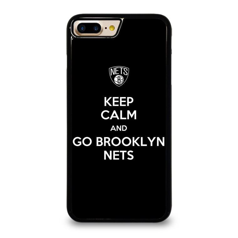 KEEP CALM AND AND GO BROOKLYN NETS iPhone 7 / 8 Plus Case Cover