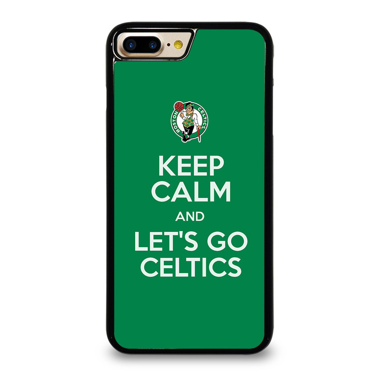 KEEP CALM AND GO BOSTON CELTICS iPhone 7 / 8 Plus Case Cover