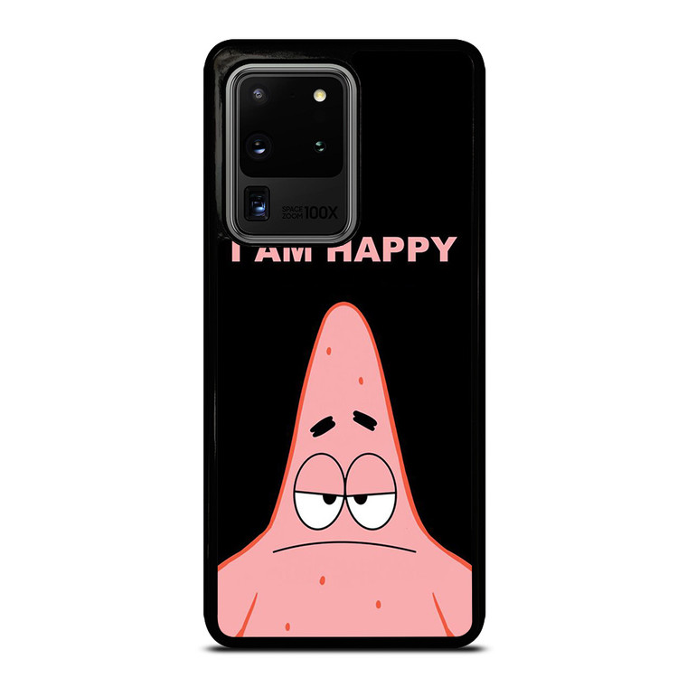 PATRICK STAR I AM HAPPY SPONGEBOB SQUAREPANTS Samsung Galaxy S20 Ultra Case Cover