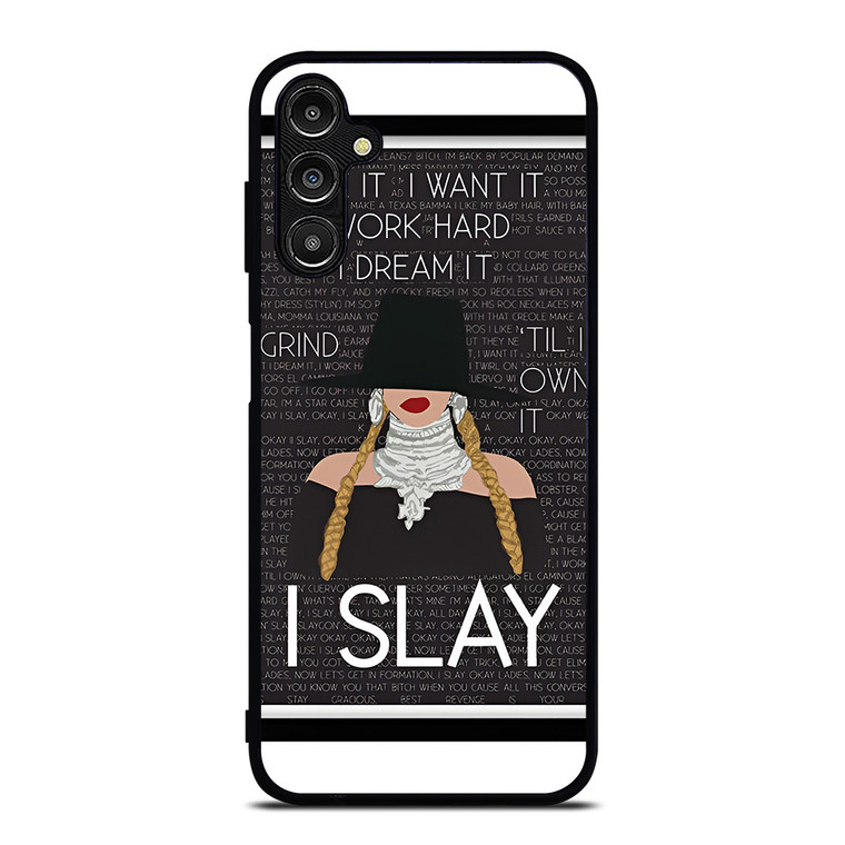 BEYONCE I SLAY QUOTE Samsung Galaxy A14 Case Cover BEYONCE I SLAY QUOTE Samsung Galaxy A14 Case Cover