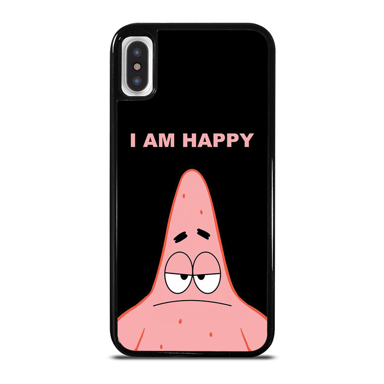 PATRICK STAR I AM HAPPY SPONGEBOB SQUAREPANTS iPhone X / XS Case Cover