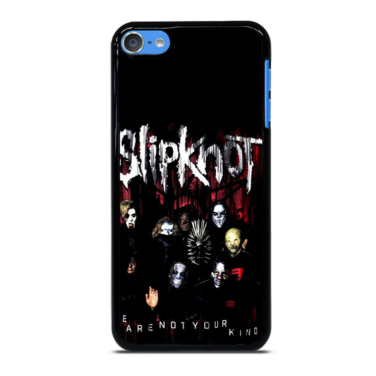 SLIPKNOT BAND WE ARE NOT YOUR KIND iPod Touch 7 Case Cover