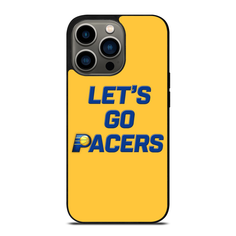 LETS GO INDIANA PACERS NBA BASKETBALL iPhone 13 Pro Case Cover