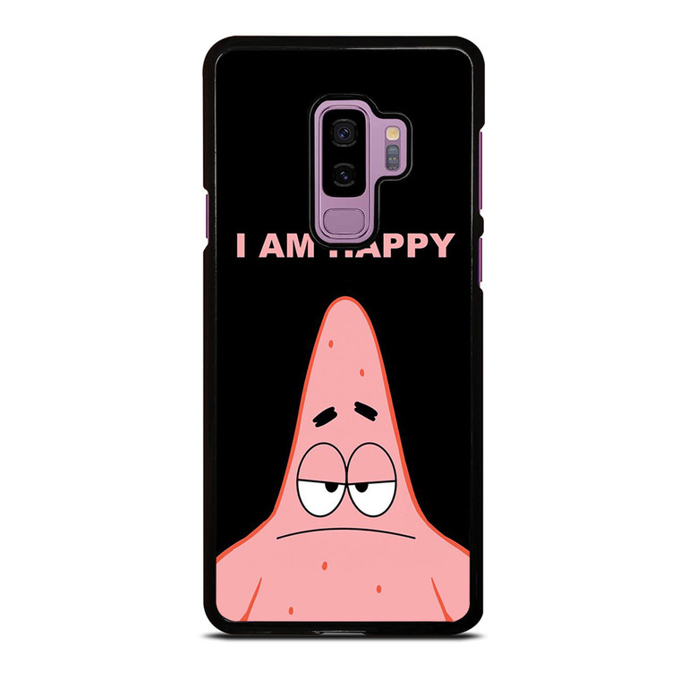 PATRICK STAR I AM HAPPY SPONGEBOB SQUAREPANTS Samsung Galaxy S9 Plus Case Cover