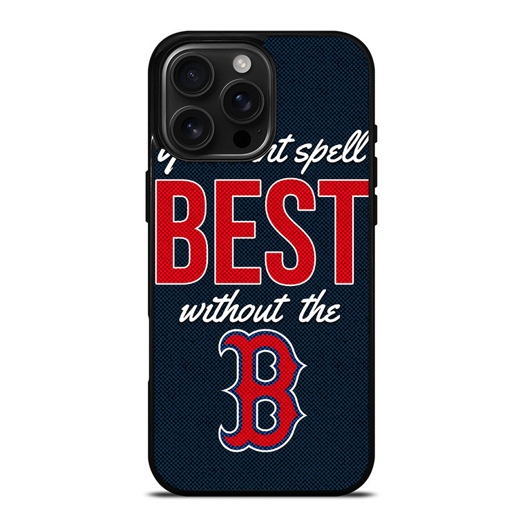 BOSTON RED SOX MLB BASEBALL BANTER FANS iPhone 16 Pro Max Case Cover