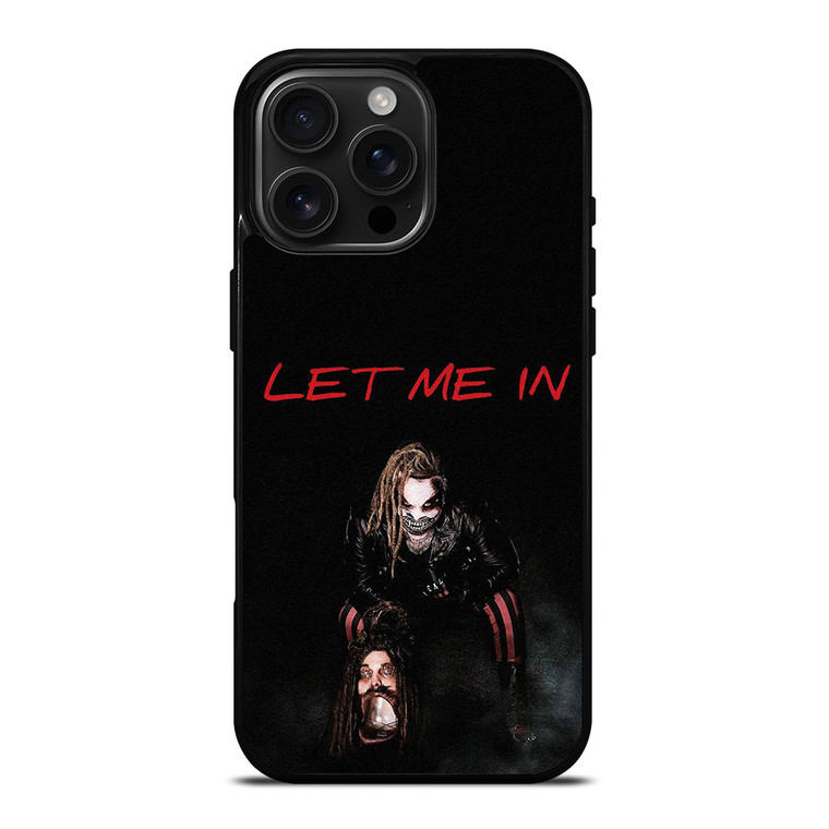 BRAY WYATT LET ME IN iPhone 16 Pro Max Case Cover