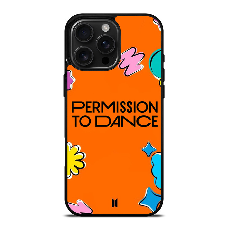 BTS BANGTAN BOYS PERMISSION TO DANCE iPhone 16 Pro Max Case Cover