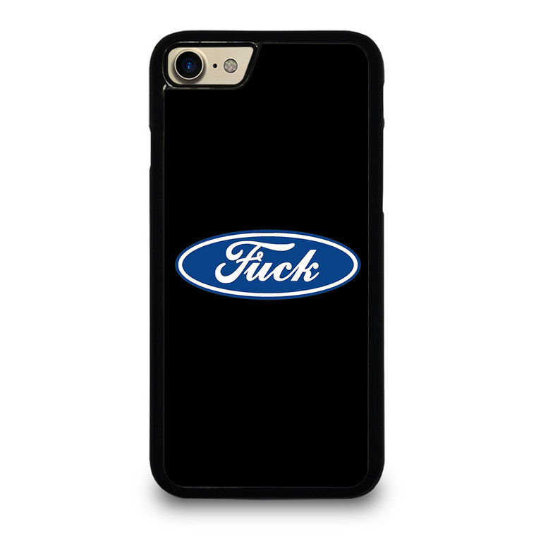 FORD FUCK FUNNY iPhone 7 / 8 Case Cover