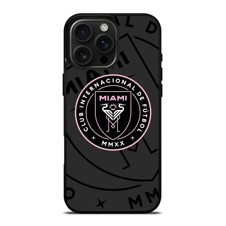 INTER MIAMI CF MLS BLACK iPhone 16 Pro Max Case Cover