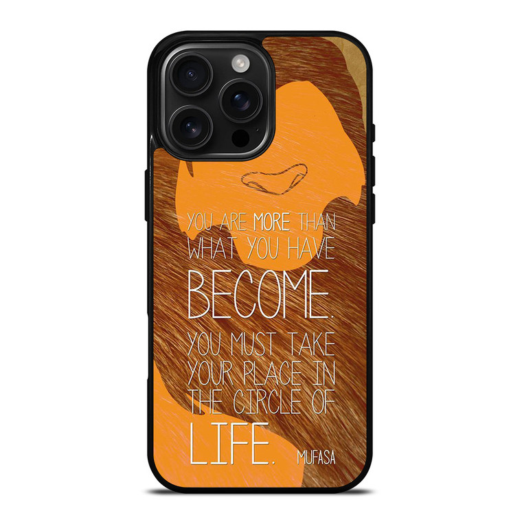 LION KING MUFASA QUOTES iPhone 16 Pro Max Case Cover
