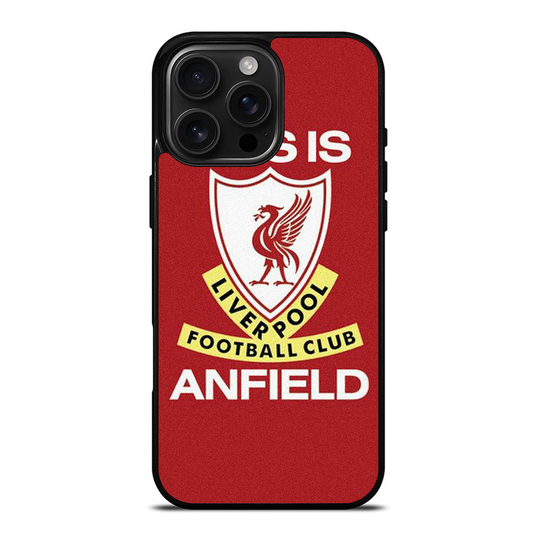 LIVERPOOL FC ANFIELD YNWA iPhone 16 Pro Max Case Cover