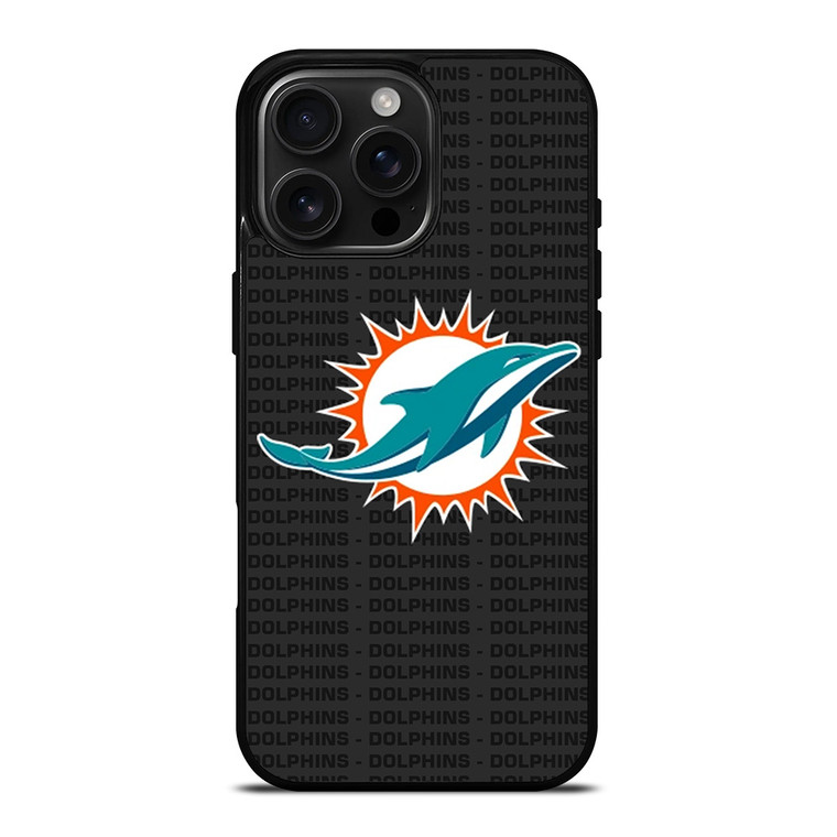 MIAMI DOLPHINS FOOTBALL TEXT iPhone 16 Pro Max Case Cover