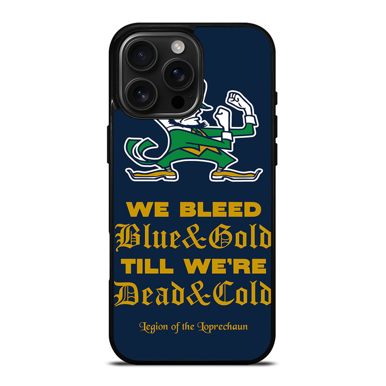 NOTRE DAME BLEED BLUE AND GOLD iPhone 16 Pro Max Case Cover