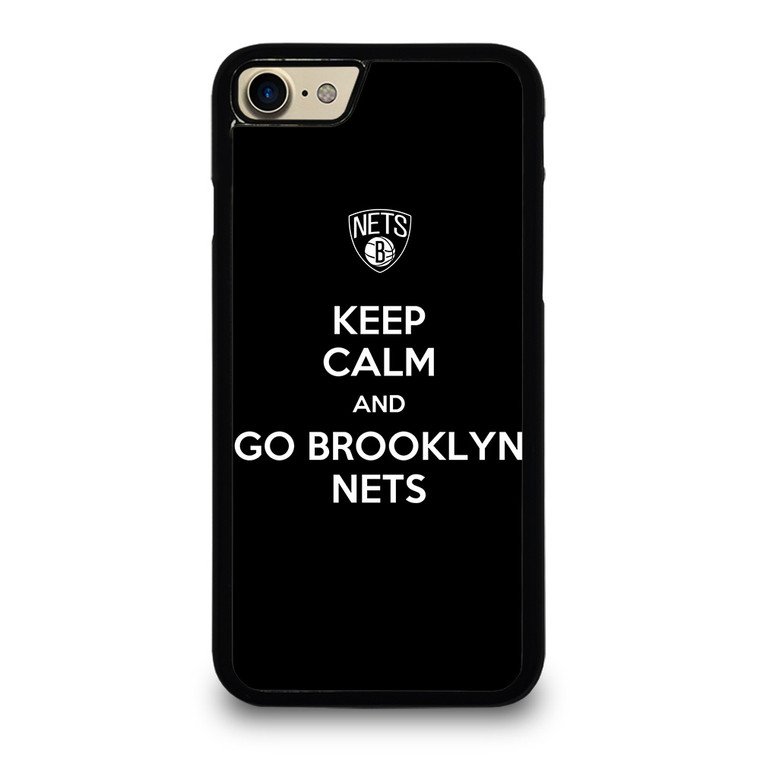 KEEP CALM AND AND GO BROOKLYN NETS iPhone 7 / 8 Case Cover
