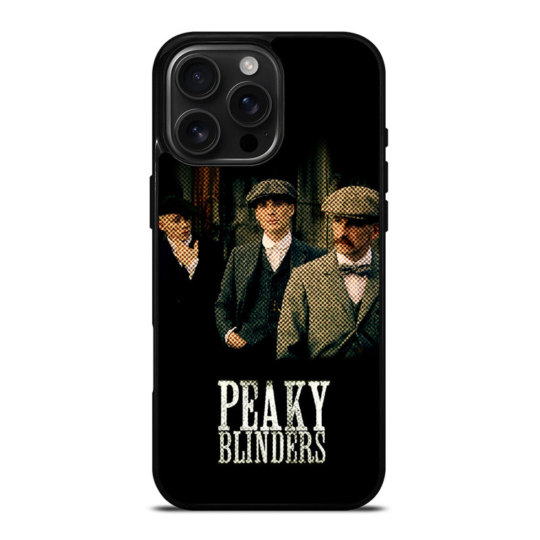 PEAKY BLINDERS THOMAS SHELBY AND GANG iPhone 16 Pro Max Case Cover