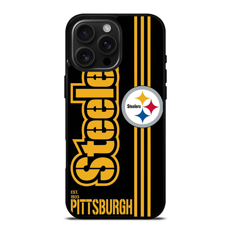 PITTSBURGH STEELERS FOOTBALL TEAM LOGO EST 1933 iPhone 16 Pro Max Case Cover