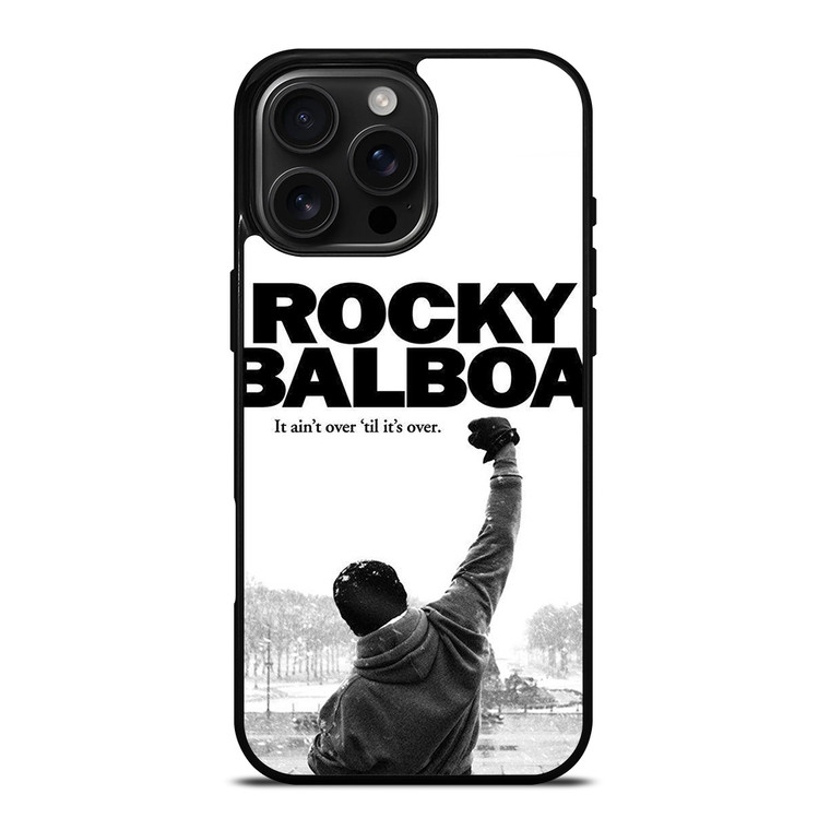 ROCKY BALBOA BOXING QUOTES iPhone 16 Pro Max Case Cover ROCKY BALBOA BOXING QUOTES iPhone 16 Pro Max Case Cover