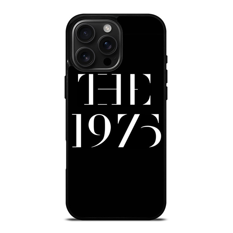 THE 1975 ROCK BAND LOGO iPhone 16 Pro Max Case Cover