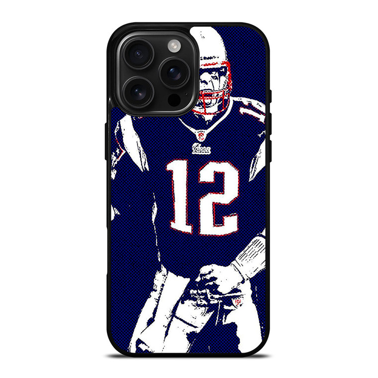 TOM BRADY NEW ENGLAND PATRIOTS NFL 2 iPhone 16 Pro Max Case Cover