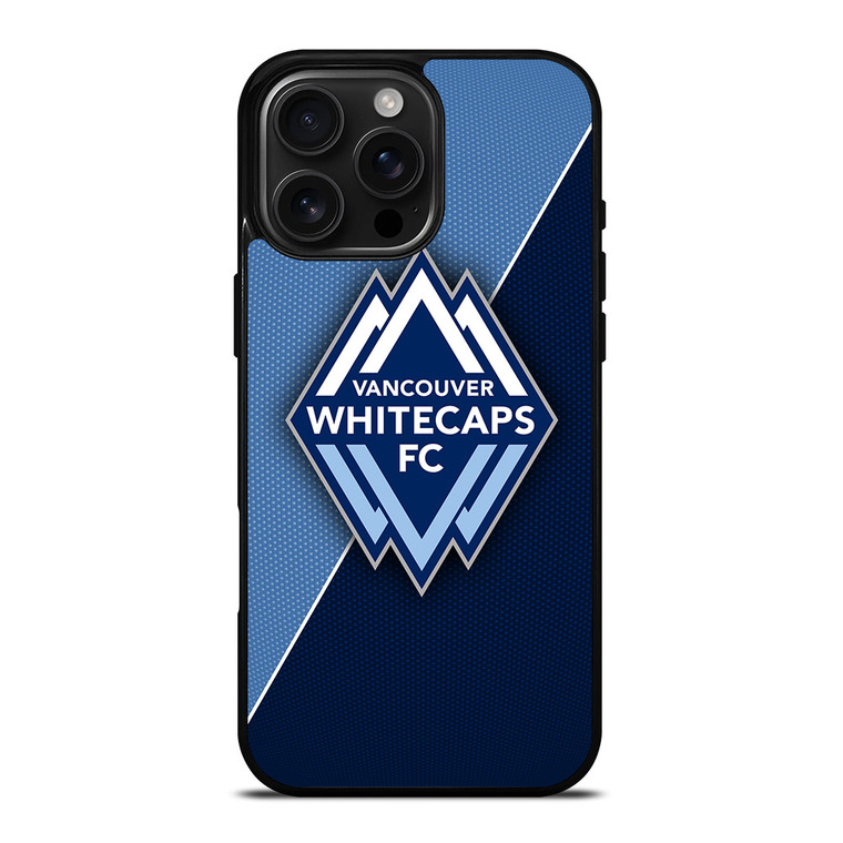 VANCOUVER WHITECAPS FC SOCCER MLS 2 iPhone 16 Pro Max Case Cover