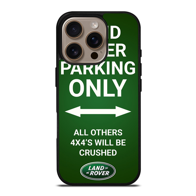 LAND ROVER PARKING ONLY iPhone 16 Pro Case Cover