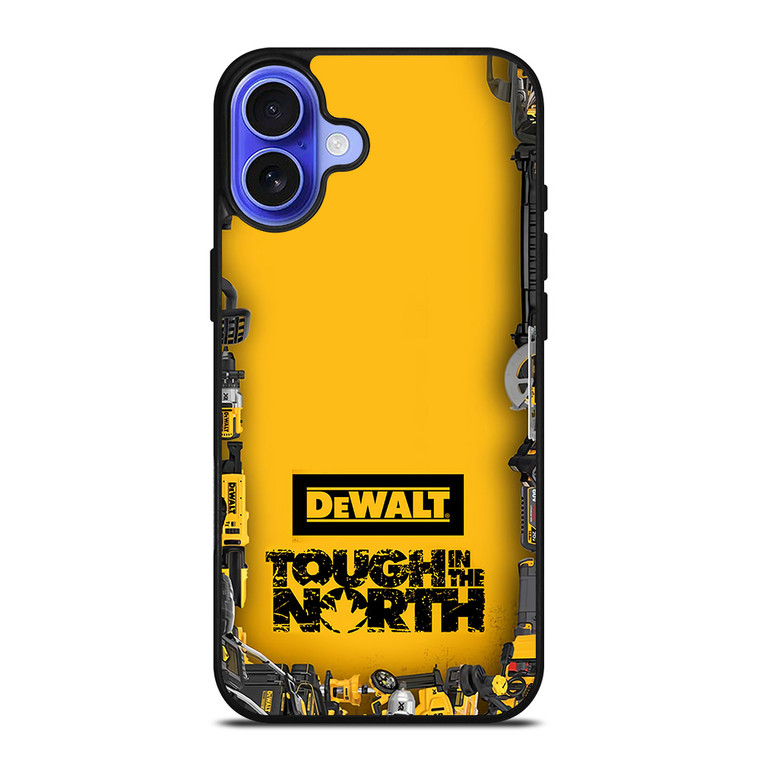 DEWALT TOUGH IN THE NORTH iPhone 16 Case Cover