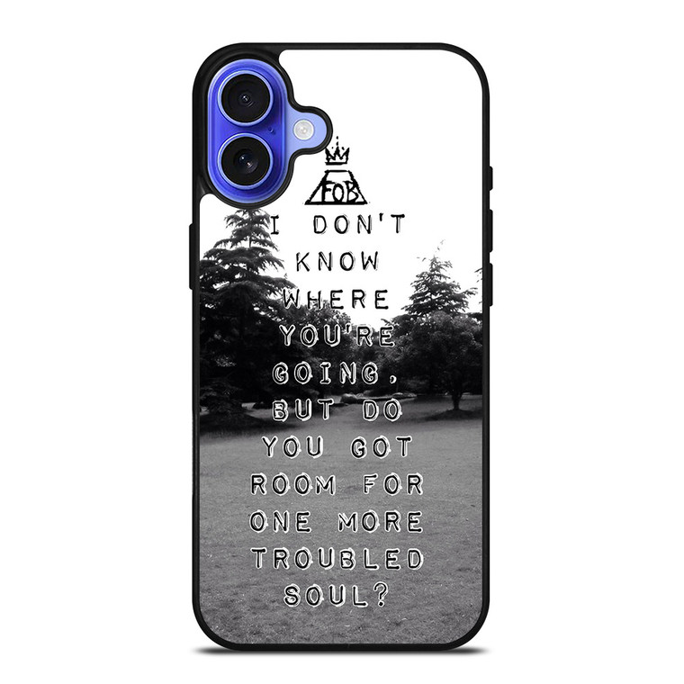 FALL OUT BOYS QUOTES iPhone 16 Case Cover