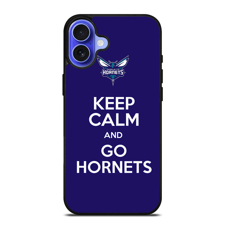 KEEP CALM AND GO CHARLOTTE HORNETS iPhone 16 Case Cover