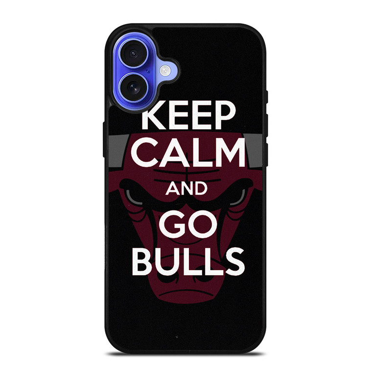KEEP CALM AND GO CHICAGO BULLS iPhone 16 Case Cover