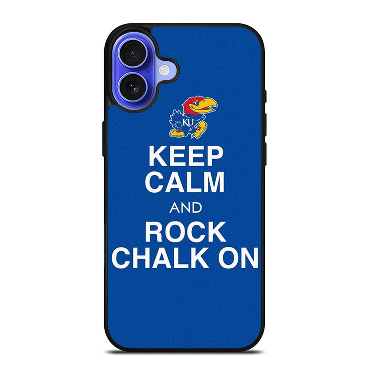 KEEP CALM AND ROCK CHALK KANSAS JAYHAWKS iPhone 16 Case Cover