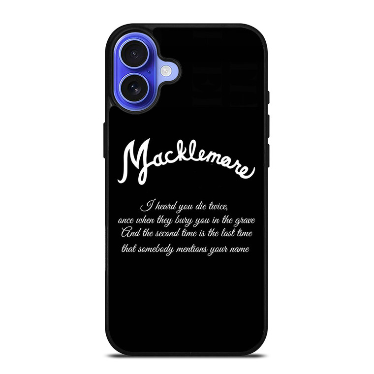 MACKLEMORE RAPPER QUOTES iPhone 16 Case Cover