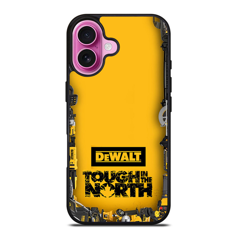 DEWALT TOUGH IN THE NORTH iPhone 16 Plus Case Cover