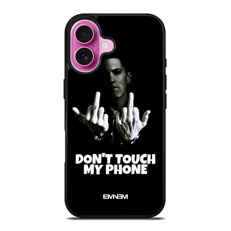 EMINEM DONT TOUCH MY PHONE iPhone 16 Plus Case Cover