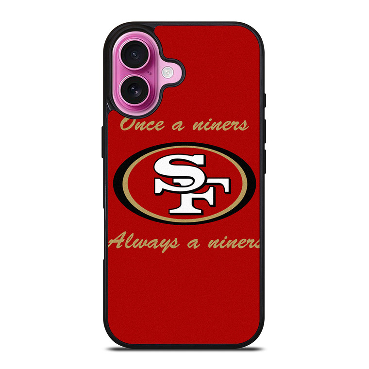 SAN FRANCISCO 49ERS FANS iPhone 16 Plus Case Cover