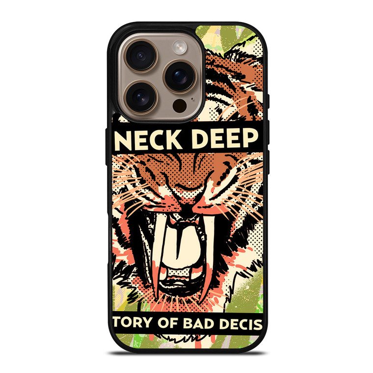 NECK DEEP A HISTORY OF A BAD DECISIONS iPhone 16 Pro Case Cover