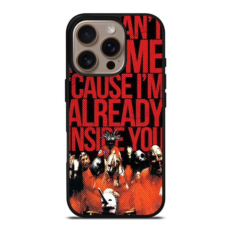 SLIPKNOT YOU CANT KILL ME iPhone 16 Pro Case Cover