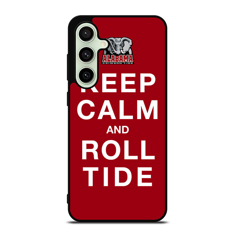 KEEP CALM ALABAMA CRIMSON ROLL TIDE Samsung Galaxy S24 FE Case Cover