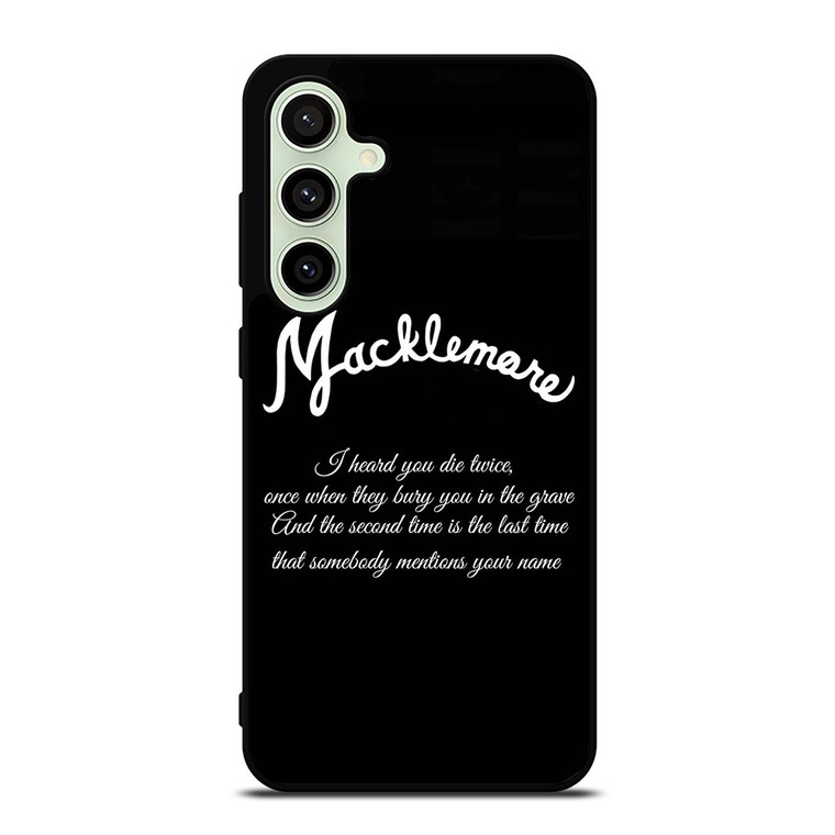 MACKLEMORE RAPPER QUOTES Samsung Galaxy S24 FE Case Cover