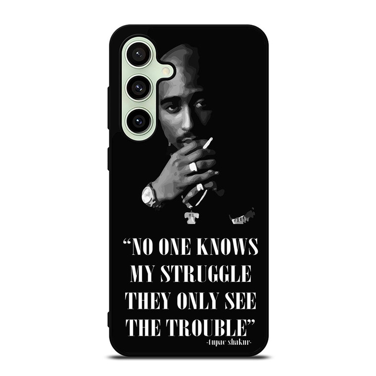 TUPAC SHAKUR RAPPER QUOTES Samsung Galaxy S24 FE Case Cover