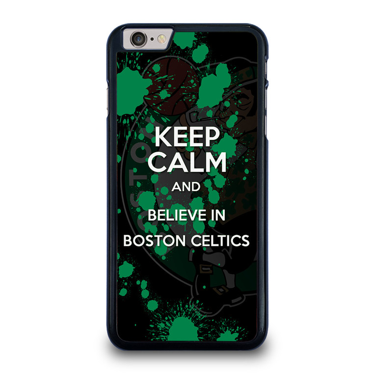 KEEP CALM AND GO BOSTON CELTICS 2 iPhone 6 / 6S Plus Case Cover
