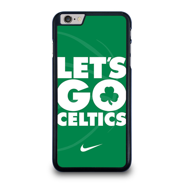 LETS GO BOSTON CELTICS NBA BASKETBALL iPhone 6 / 6S Plus Case Cover