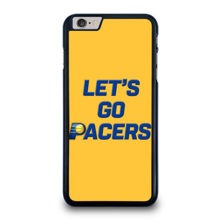 LETS GO INDIANA PACERS NBA BASKETBALL iPhone 6 / 6S Plus Case Cover