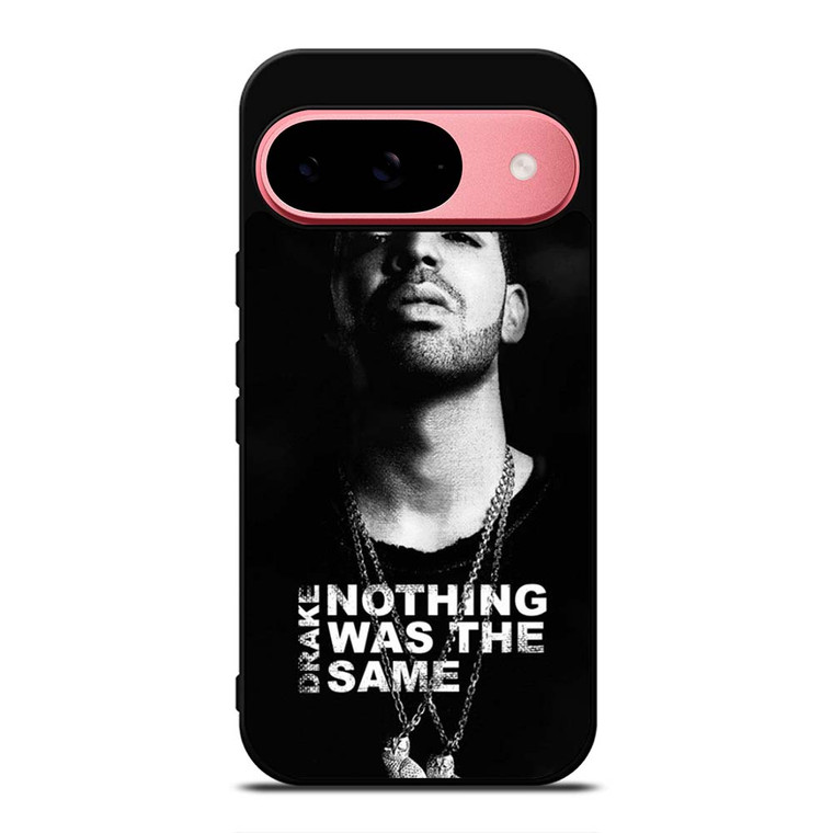 DRAKE NOTHING WAS THE SAME Google Pixel 9 Case Cover