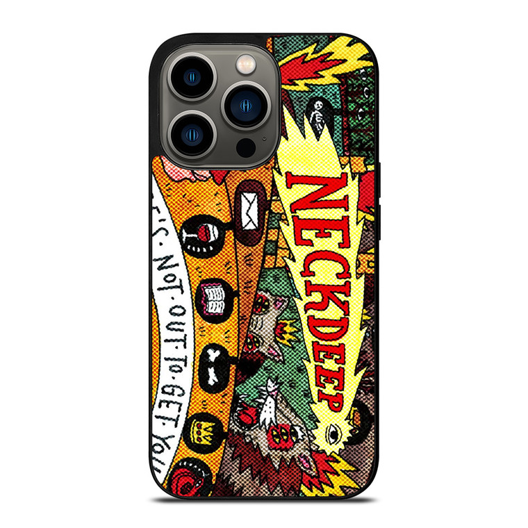 NECK DEEP LIFE NOT OUT TO GET YOU iPhone 13 Pro Case Cover