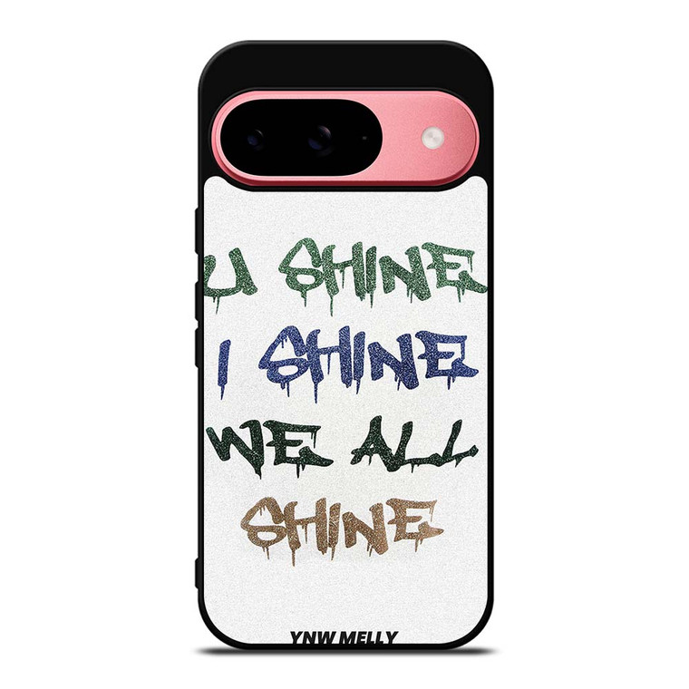 YNW MELLY RAPPER WE ALL SHINE Google Pixel 9 Case Cover