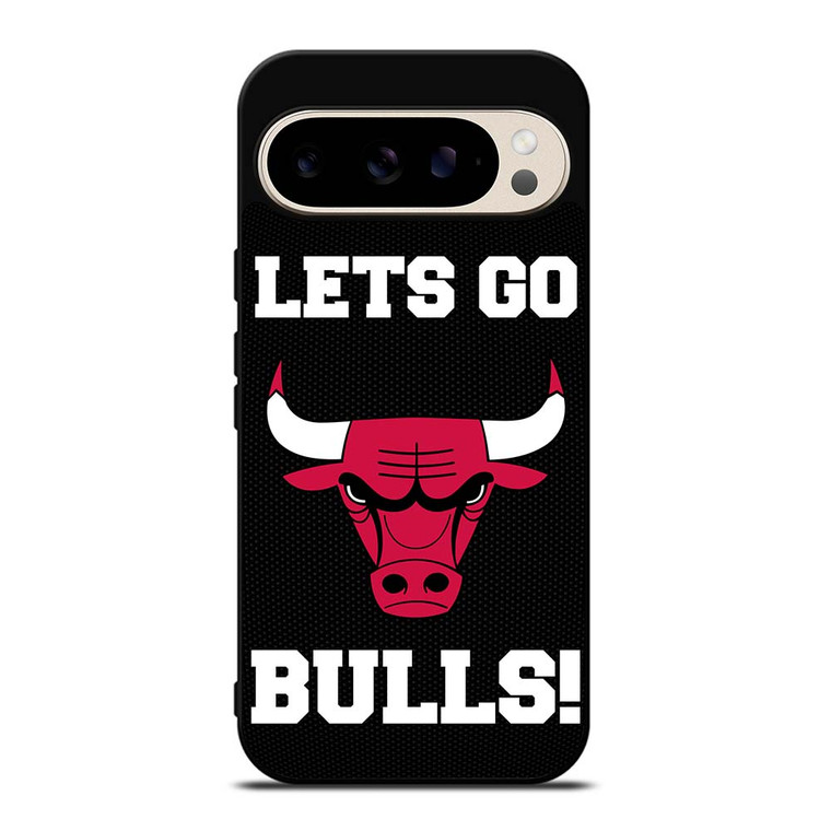 LETS GO CHICAGO BULLS NBA BASKETBALL Google Pixel 9 Pro Case Cover