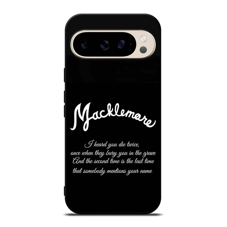 MACKLEMORE RAPPER QUOTES Google Pixel 9 Pro Case Cover