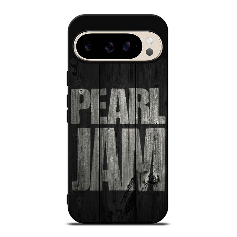 PEARL JAM ROCK BAND WOODEN LOGO Google Pixel 9 Pro Case Cover